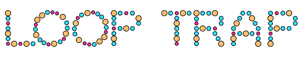 Loop Trap