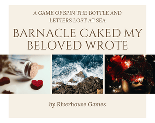 Barnacle Caked My Beloved Wrote  