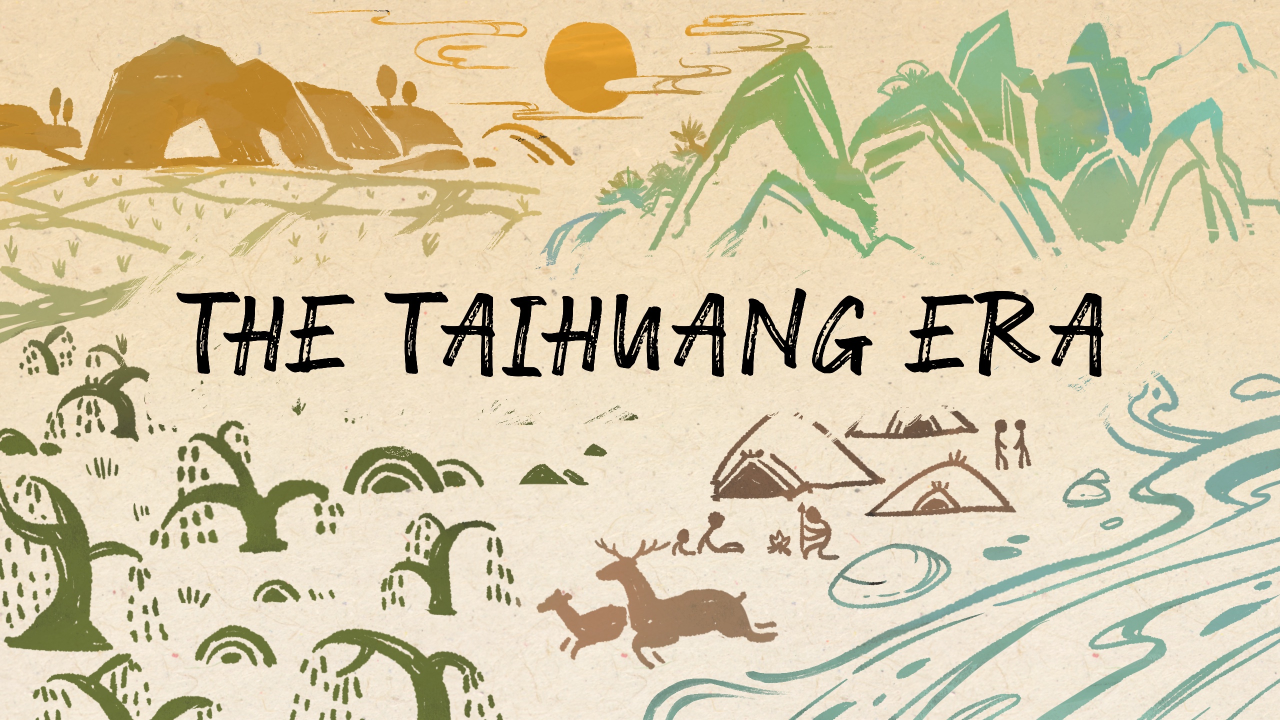 The Taihuang Era
