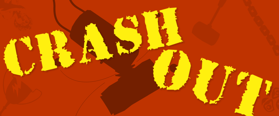 Crash Out