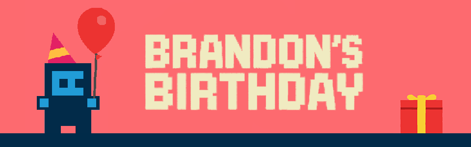 Brandon's Birthday