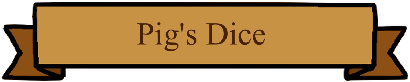 Pig's Dice