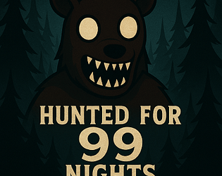 Hunted For 99 Nights