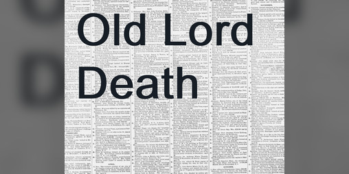 Cover image for Old Lord Death