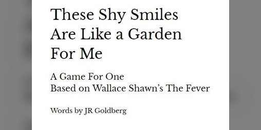 Cover image for These Shy Smiles Are Like a Garden For Me