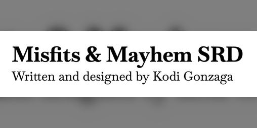 Cover image for Misfits & Mayhem SRD