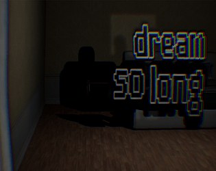 Dream So Long