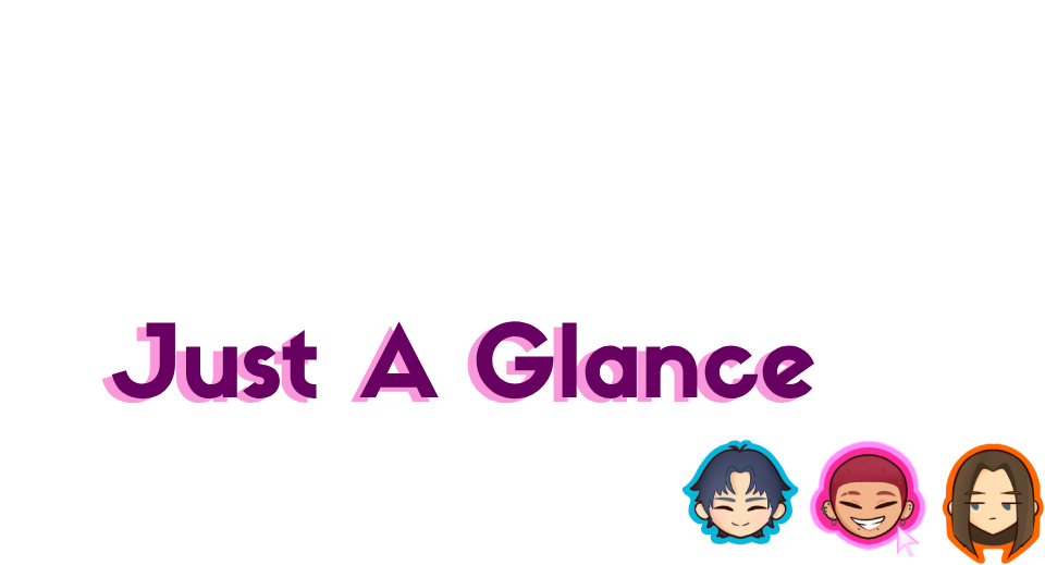 Just A Glance