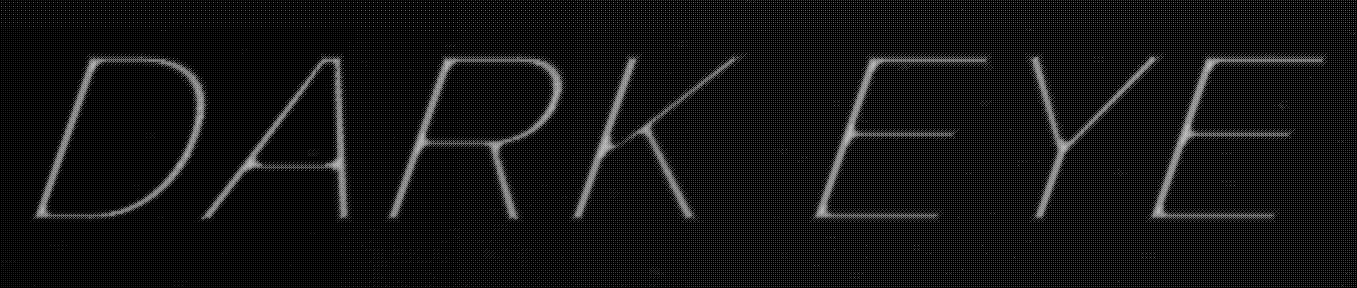 DARK EYE