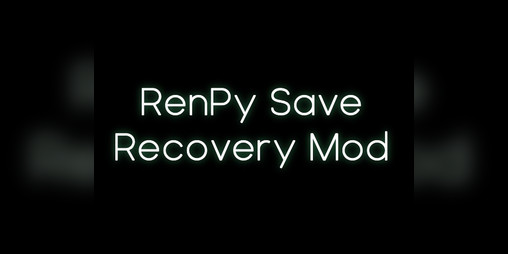 Cover image for RenPy Save Recovery Mod