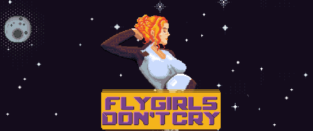 Flygirls don't cry