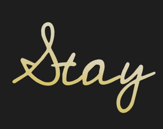 Stay Stay