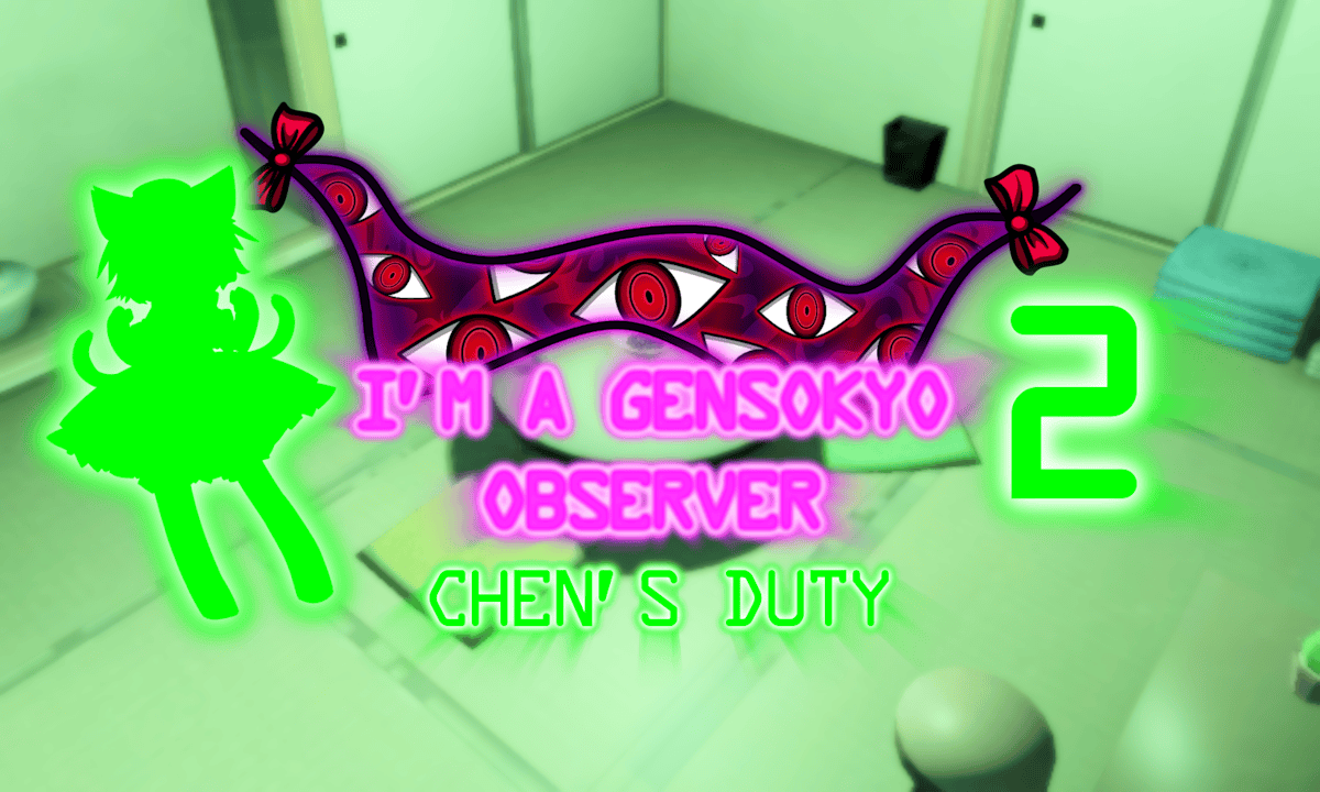 Play I'm a Gensokyo observer 2: Chen's duty - Recommended Game