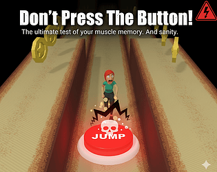 Don't press jump button, idiot!!