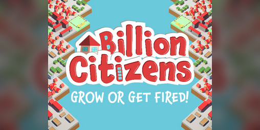 Cover image for Billion Citizens (Prototype version)