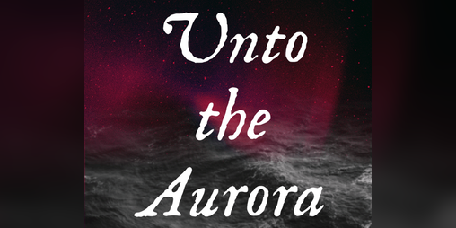 Cover image for Unto the Aurora