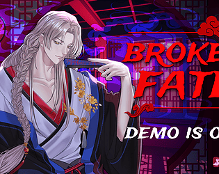 Broken Fate [Free] [Interactive Fiction] [Windows] [macOS] [Linux]