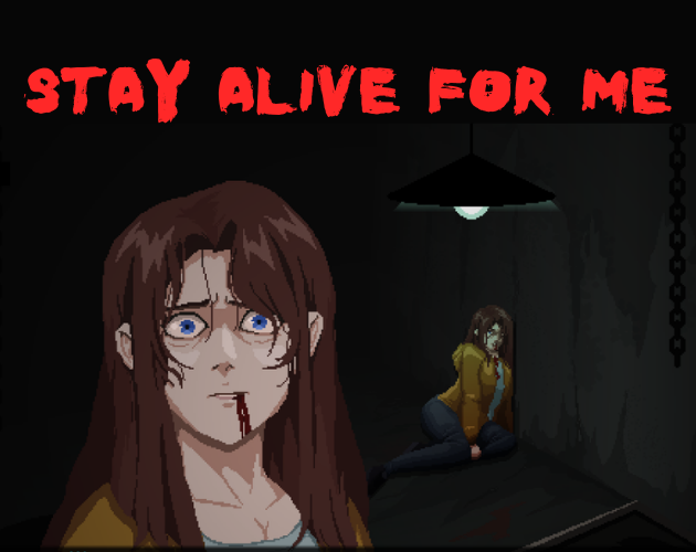 Cover image for Stay Alive For Me