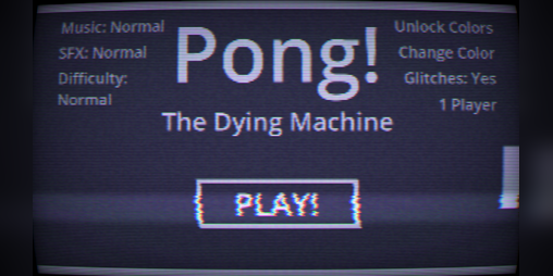 Cover image for Pong: The Dying Machine