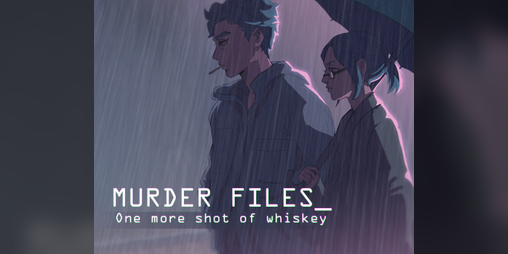 Cover image for Murder Files: One more shot of whiskey