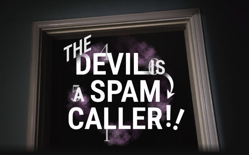 The Devil is a Spam Caller!!