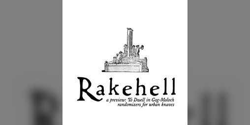 Cover image for Rakehell - Issue 2: To Dwell in Gog-Moloch [Preview]
