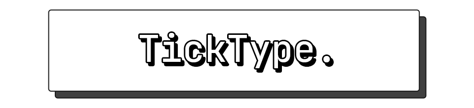 TickType