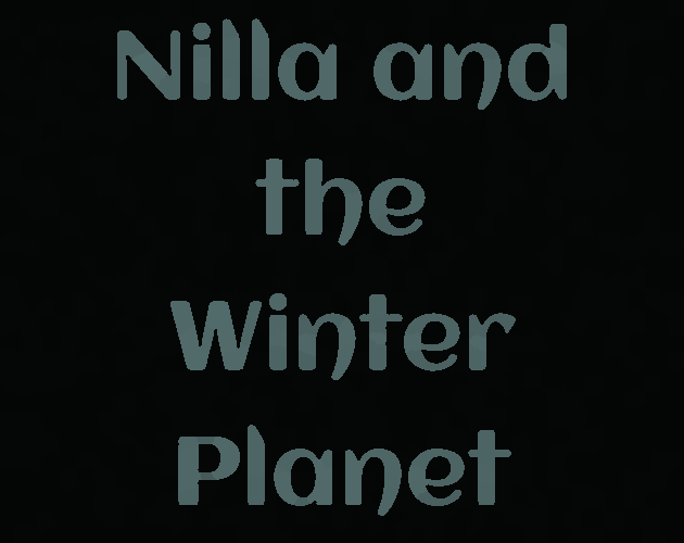 Cover image for Nilla and the Winter Planet (Full Version)