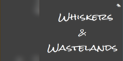 Cover image for Whiskers & Wastelands