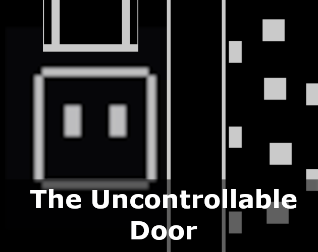 The Uncontrollable Door