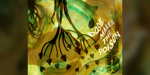 Cover image for Dose Makes The Poison