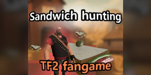 Cover image for Sandwich hunting (tf2)