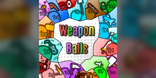 Cover image for Weapon Balls [UPD!]