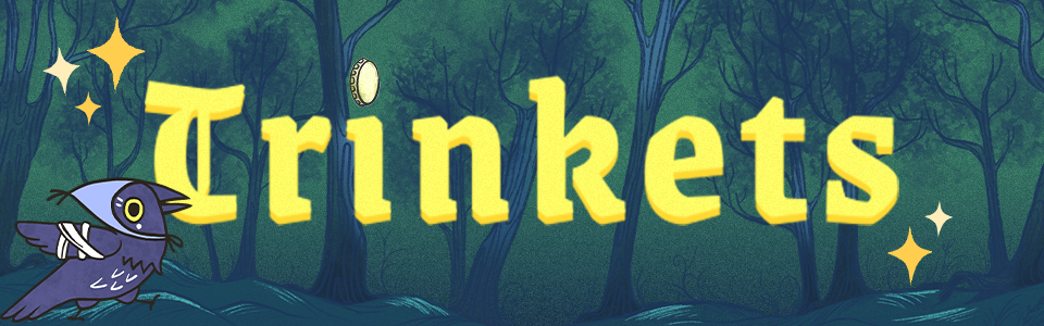 Trinkets
