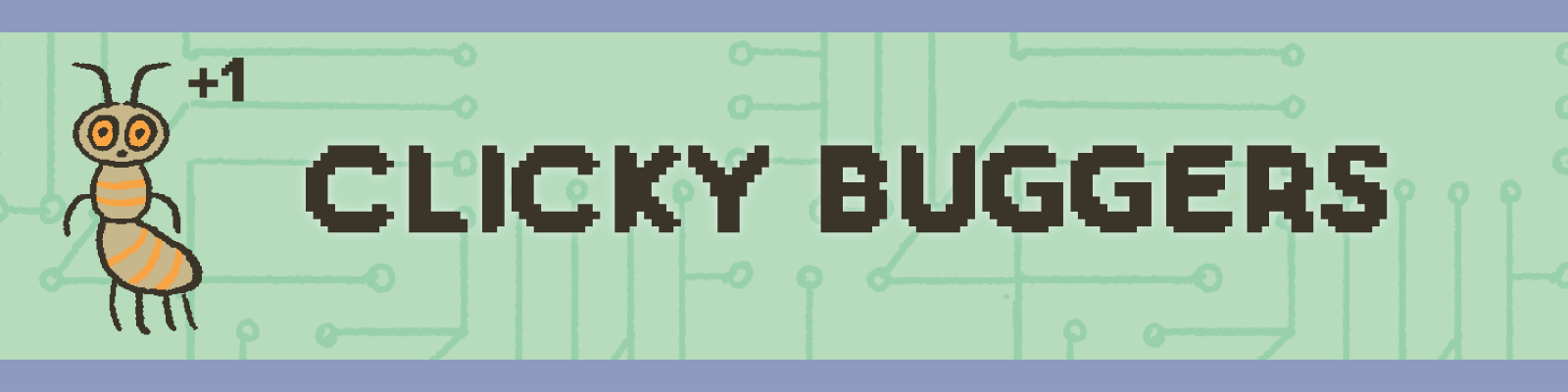 Clicky Buggers