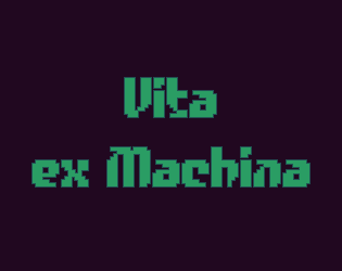 Vita ex Machina