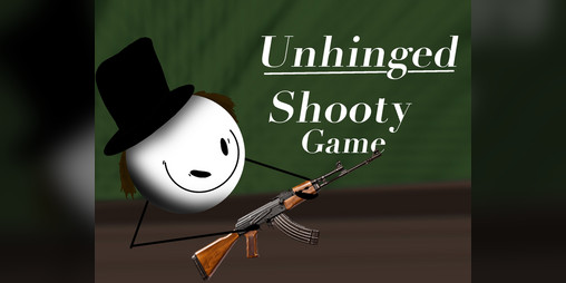 Cover image for Unhinged Shooty Game (Demo)