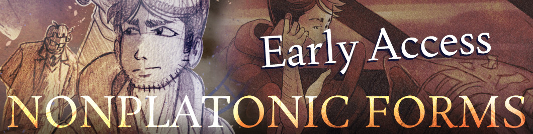 NonPlatonic Forms Early Access