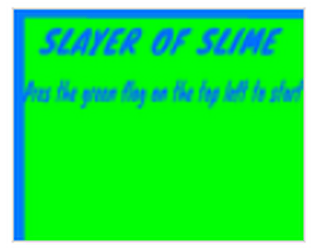 slayer of slime