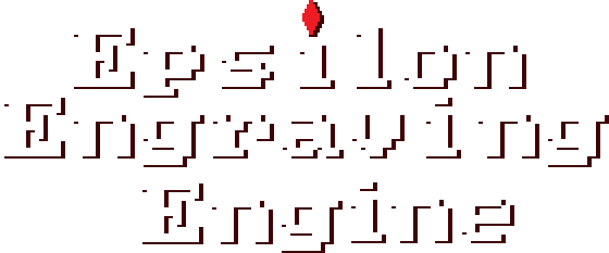 Epsilon Engraving Engine