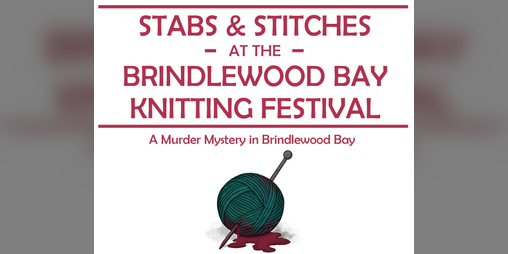 Cover image for Stabs & Stitches at the Brindlewood Bay Knitting Festival (EN/DE)