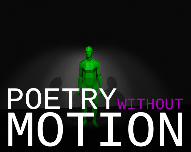 Poetry Without Motion