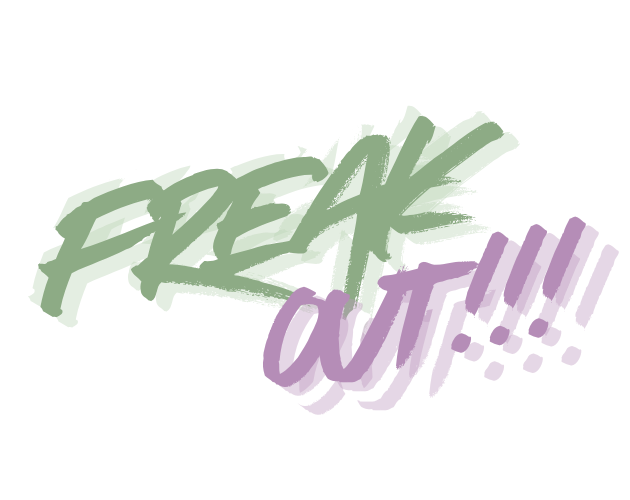Freak Out!!!
