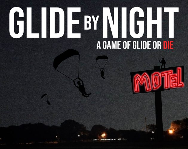 Cover image for Glide By Night: A Game of Glide or Die