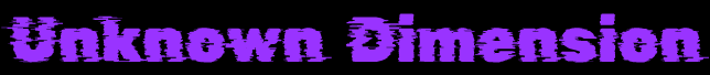 Unknown Dimension