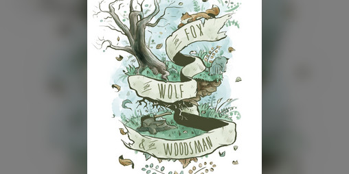 Cover image for The Fox, The Wolf & The Woodsman