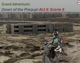 Grand Adventure: Dawn of the Prequel