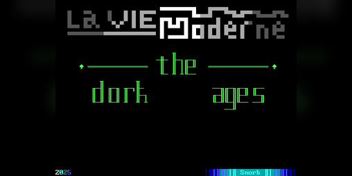 Cover image for La Vie Moderne: The Dork Ages