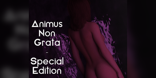 Cover image for Animus Non Grata - Special Edition