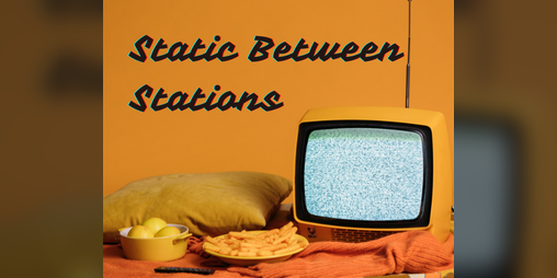 Cover image for Static Between Stations